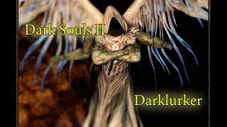 Простой способ добраться до Прячущегося во Тьме Dark Souls 2 | Way to Darklurker Boss