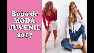 Ropa de MODA JUVENIL 2017/OUTFITS para Chicas/Fashion Girls 2017