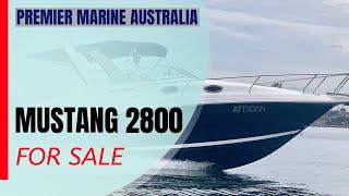 Mustang 2800 For Sale By Premier Marine Boat Sales Sydney Australia