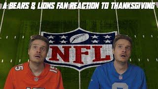 A Bears & Lions Fan Reaction to Thanksgiving