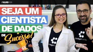 Como se Tornar um Cientista de Dados de Sucesso // Vlog #105