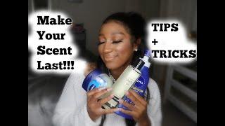 How to Make Your Scents Last Longer (My Body Care Routine) + Tips and Tricks