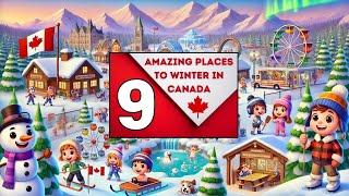 9 Best Winter Destinations for Kids in Canada