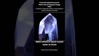 Create Energized & Structured Water at Home 