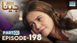 Turkish Drama in Urdu | JEENA Season 2 Episode 198 - Part 1 | Urdu Dubbed | UH1U