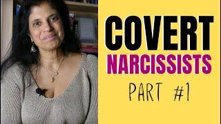 COVERT Narcissists: Everything you need to know (Part 1/3)