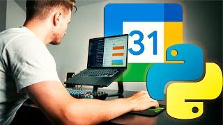 How I Automate My TIME MANAGEMENT using PYTHON & Google Calendar
