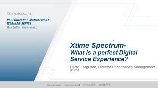 Xtime Spectrum: What is the Perfect Digital Service Experience?