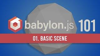 01. Basic Scene in BabylonJS