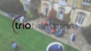 Trio Healthcare - Our Story