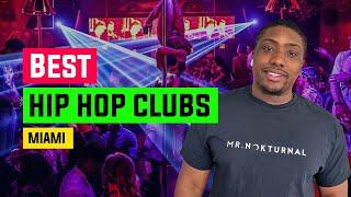 Best Miami Hip Hop Clubs