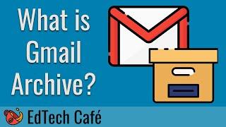 What is Gmail Archive