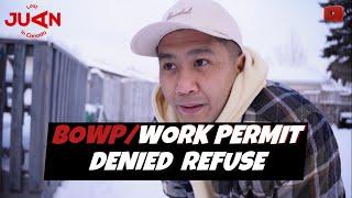 Work Permit Refusal | BOWP denied | Buhay Canada | Alberta Canada | Canada’s Immigration