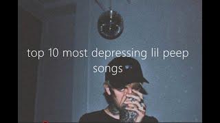 Top 10  Most Depressing Lil Peep Songs