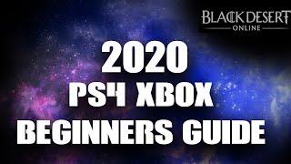 Black Desert Online 2020 PS4/XBOX Beginners Guide