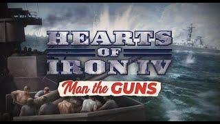 Hearts of Iron IV ► День победы 4 - MAN THE GUNS обзор DLC