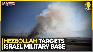 Israel-Hezbollah War: Hezbollah Fires Missiles At Israeli Military Base | World News | WION