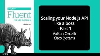 Scaling Your Node.JS API Like a Boss (Part One)