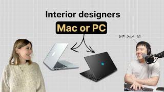 How to Choose your Interior Design Computer? (Mac vs Windows)