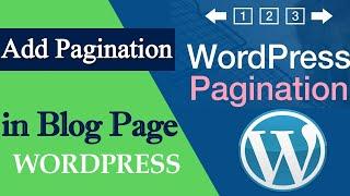 How to Add Pagination in Wordpress Blog Page Step by Step 2020