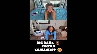 big bank challenge  tiktok #tiktokchallenge