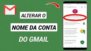 COMO ALTERAR O NOME DO EMAIL NO GMAIL DO GOOGLE