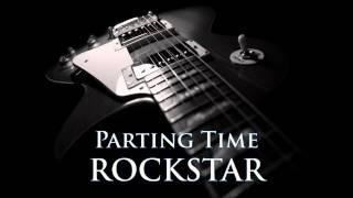 ROCKSTAR - Parting Time [HQ AUDIO]