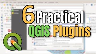 6 Practical QGIS Plugins  (Top plugins you should use in QGIS)