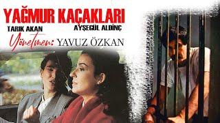 Yağmur Kaçakları | Türk Filmi | TARIK AKAN