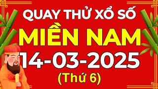 Quay thử XSMN 14/03/2025 - Quay thử xổ số miền nam thứ sáu ngày 14 tháng 3 năm 2025