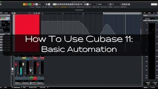 How To Use Cubase 11: Basic Automation