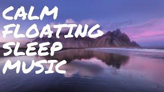 90 Minutes of Peaceful Calm Floating Music for Meditation, Relaxation & Sleep. 11