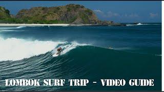 Lombok Surf Trip Video Guide - 5 "best bet" spots for beginner intermediate & advanced