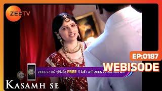 Kasamh Se - Webisode - 187 - Prachi Desai, Ram Kapoor, Roshni Chopra - Zee TV