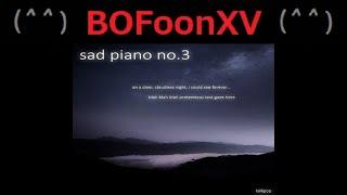 【BMS】【BOFoonXV】sad piano no.3【Autoplay】