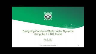 TX RX Webinar #2: Designing Combiner/Multicoupler Systems using the TX RX Toolkit, 1/8/21