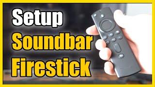 How to Setup Soundbar on Amazon Firestick & Use Volume Buttons on Remote (Easy Method)