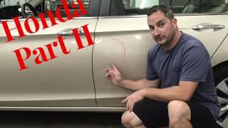 Honda Huge paintless dent removal part 2.