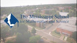 The Mississippi School for Mathematics and Science Experience