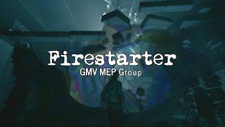 Firestarter GMV MEP GROUP || AUDITIONS OPEN!