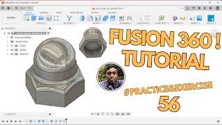 5 MINUTES TO MAKE ACORN NUT  IN FUSION 360 | PRACTICE 56