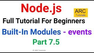 Events Module | Built In Modules | Ep 7.5 | Node JS Tutorial For Beginners