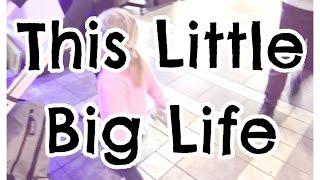 This Little Big Life