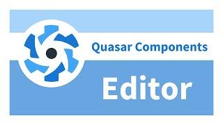 Quasar Components - Editor