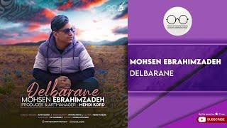 Mohsen Ebrahimzadeh - Delbarane ( محسن ابراهیم زاده - دلبرانه )