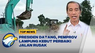 Pemprov Lampung Giat Perbaiki Jalan Rusak, Karena Jokowi Mau Datang?