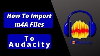 How To Import and edit M4A audio Files In Audacity | export in any format | Just in 2 min | Hindi