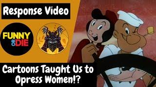 Cartoons Taught Us to Oppress Women!? (A Response Video)