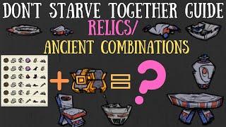 Don't Starve Together Guide: Relics & Ancient Combinations