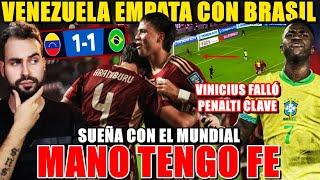 BRUTAL VENEZUELA EMPATA 1-1 con BRASIL - GOLAZO SEGOVIA y SUEÑAN con MUNDIAL - VINICIUS FALLÓ PENAL